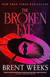 The Broken Eye (Lightbringer 3)