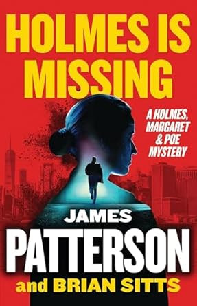 Holmes Is Missing: A Holmes Margaret & Poe Mystery
