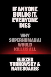 If Anyone Builds It Everyone Dies