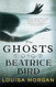 The Ghosts of Beatrice Bird