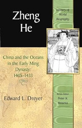 Zheng He: China And the Oceans in the Early Ming Dynasty