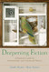 Deepening Fiction