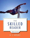 Skilled Reader The