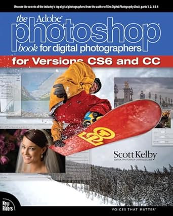 The Adobe Photoshop Book for Digital Photographers for