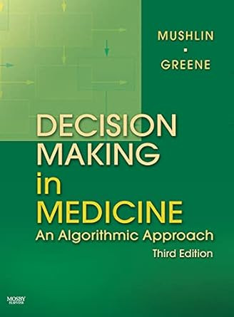 Decision Making in Medicine