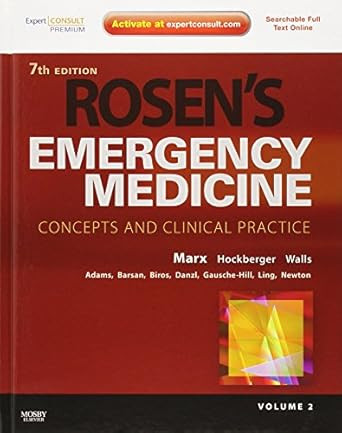 Rosen's Emergency Medicine - Concepts and Clinical Practice