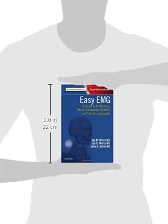 Easy EMG: A Guide to Performing Nerve Conduction Studies