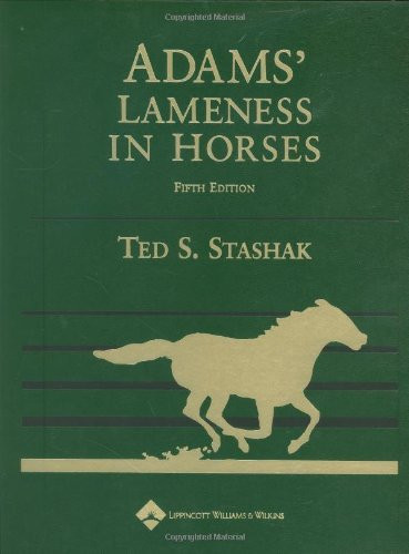 Adams' Lameness In Horses Revised Reprint