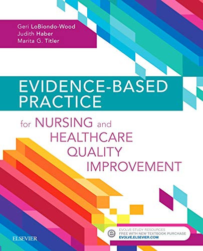 Evidence-Based Practice for Nursing and Healthcare Quality