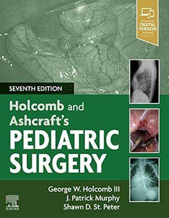 Holcomb and Ashcraft's Pediatric Surgery
