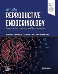 Yen & Jaffe's Reproductive Endocrinology