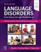 Language Disorders from Infancy through Adolescence