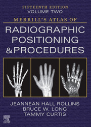 Merrill's Atlas of Radiographic Positioning and Procedures -