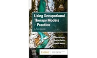 Using Occupational Therapy Models in Practice
