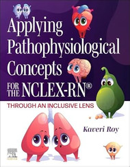 Applying Pathophysiological Concepts for the NCLEX-RN