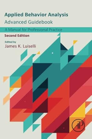 Applied Behavior Analysis Advanced Guidebook