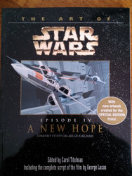 The Art of Star Wars Episode IV - A New Hope