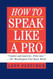 How to Speak Like a Pro