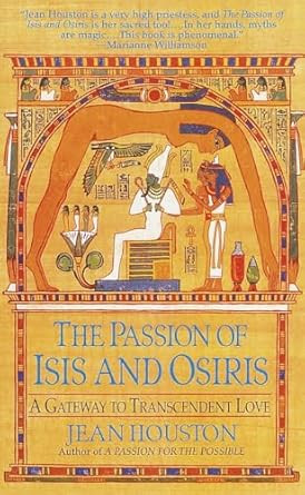 The Passion of Isis and Osiris