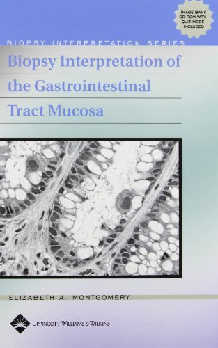 Biopsy Interpretation Of The Gastrointestinal Tract Mucosa Volume 1