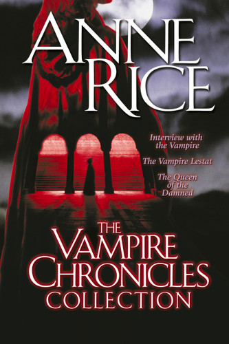 The Vampire Chronicles Collection Volume 1