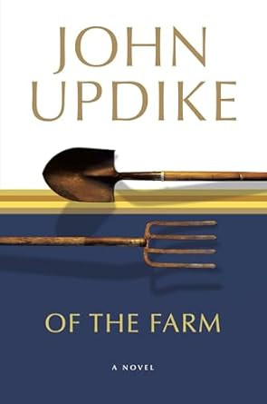 Of the Farm: A Novel
