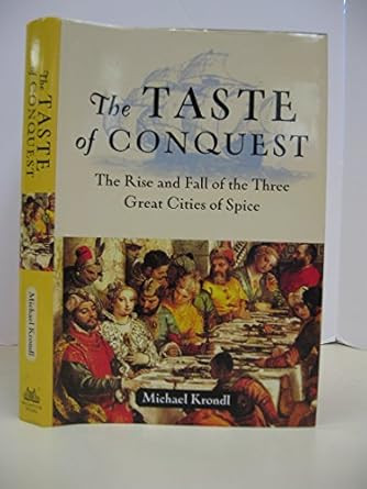 The Taste of Conquest
