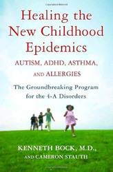 Healing the New Childhood Epidemics