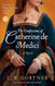 The Confessions of Catherine de Medici