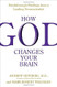 How God Changes Your Brain