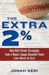 The Extra 2%: How Wall Street Strategies Took a Major League
