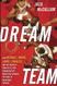 Dream Team: How Michael Magic Larry Charles and the Greatest