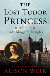 The Lost Tudor Princess