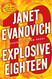 Explosive Eighteen: A Stephanie Plum Novel