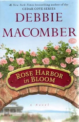 Rose Harbor in Bloom: A Novel
