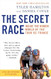 The Secret Race