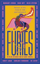 Furies: Stories of the wicked wild and untamed