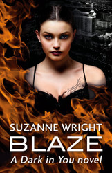 Blaze: Enter an addictive world of sizzlingly hot paranormal romance