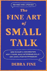 The Fine Art Of Small Talk