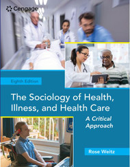 The Sociology of Health Illness and Health Care