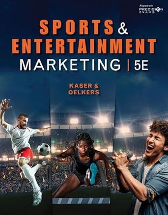 Sports and Entertainment Marketing Student Edition