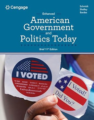American Government and Politics Today Enhanced Brief