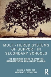 Multi-Tiered Systems of Support in Secondary Schools