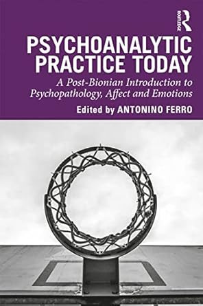 Psychoanalytic Practice Today