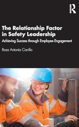 The Relationship Factor in Safety Leadership