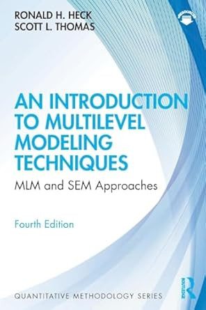 An Introduction to Multilevel Modeling Techniques