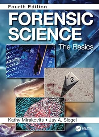 Forensic Science: The Basics Fourth Edition