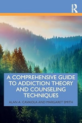 A Comprehensive Guide to Addiction Theory and Counseling