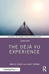 The Deja Vu Experience: