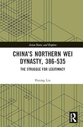 China's Northern Wei Dynasty 386-535